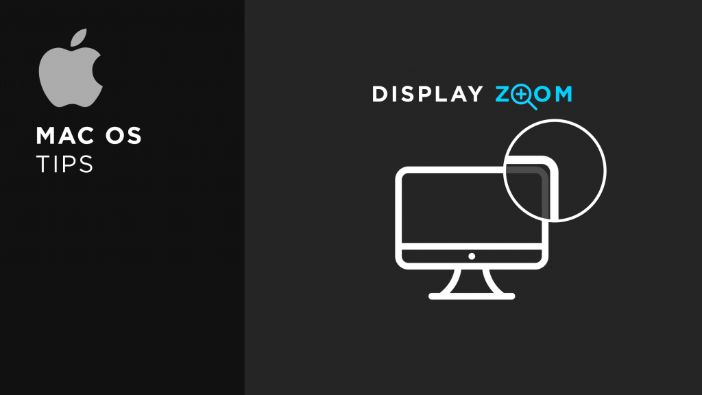 Mac OS | Zoom Entire Display Screen