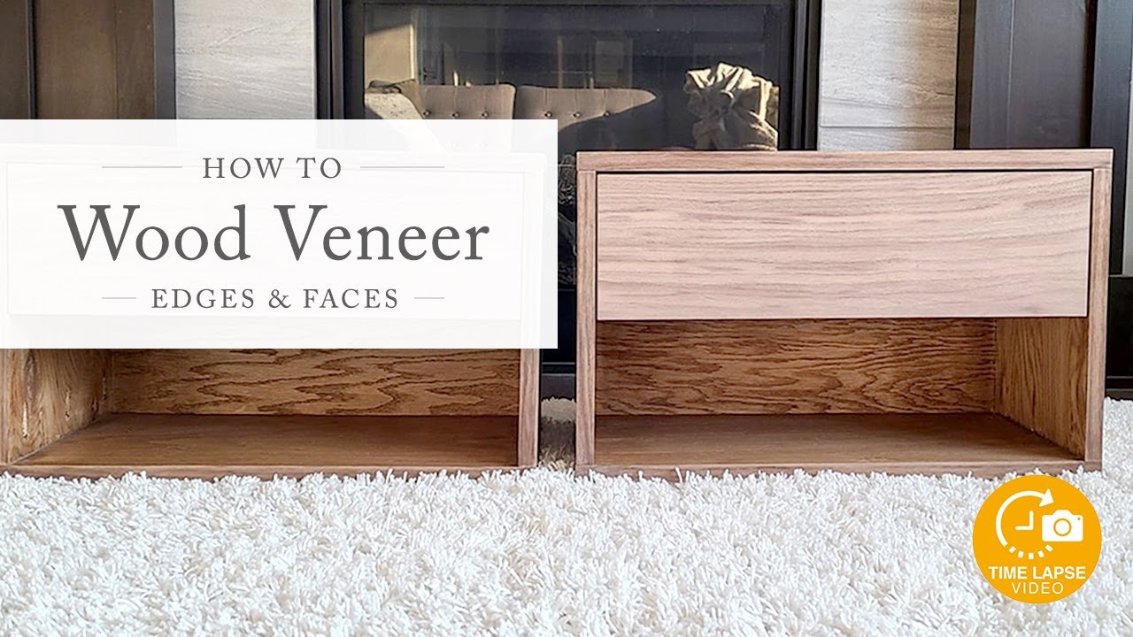 How To Wood Veneer Edges And Faces